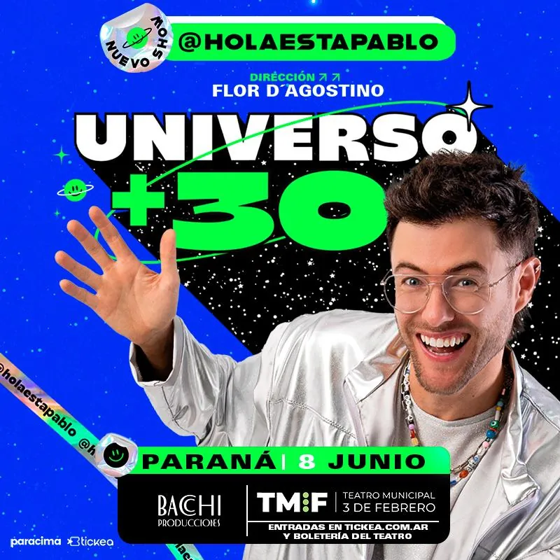 HOLA ESTÁ PABLO - UNIVERSO +30 en Paraná